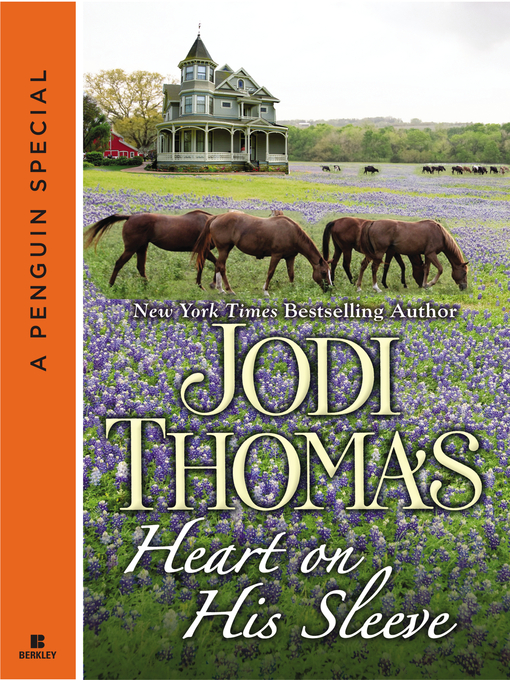Title details for Heart on His Sleeve by Jodi Thomas - Wait list